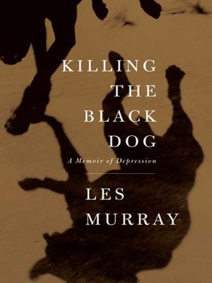 cover image of Killing the Black Dog